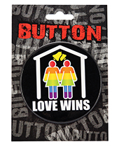 3" Button Women -Love Wins